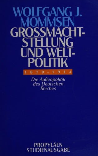 Grossmachtstellung und Weltpolitik