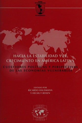 Hacia la estabilidad y el crecimiento en America Latina