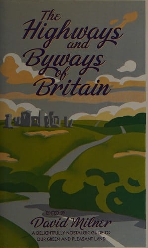 Highways and byways of Britain