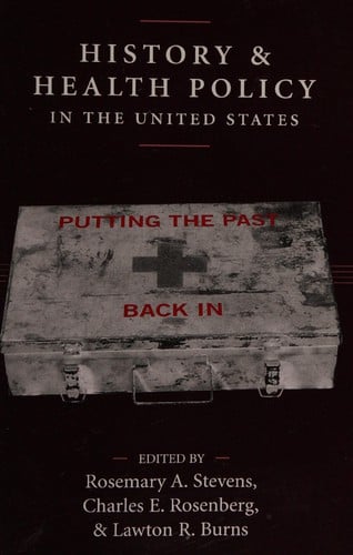 History and health policy in the United States