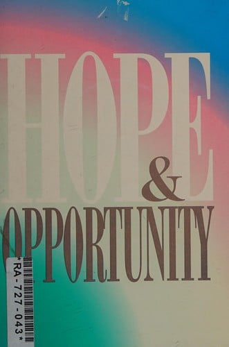 Hope & opportunity