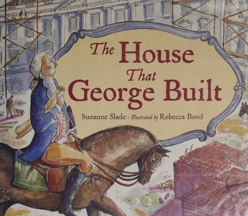 The house that George built