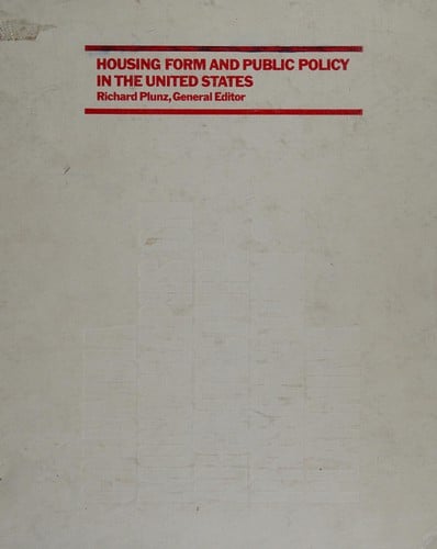 Housing form and public policy in the United States