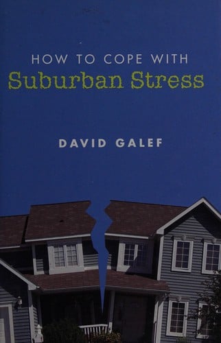 How to cope with suburban stress