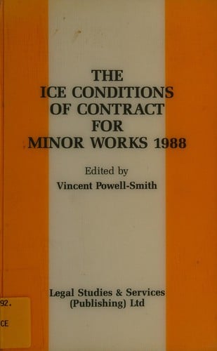 The ICE conditions of contract for minor works 1988