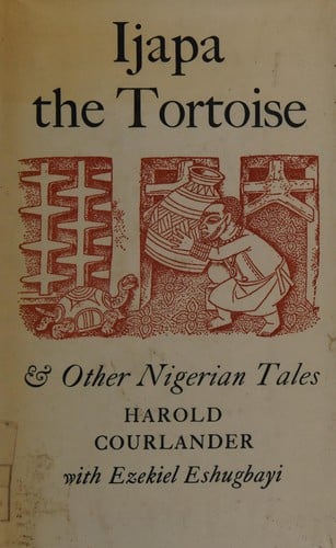 Ijapa the tortoise, and other Nigerian tales