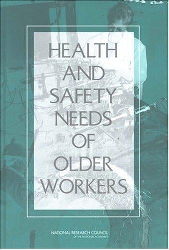 Health and safety needs of older workers