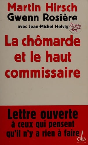 La chômarde et le haut commissaire