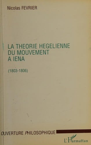 La théorie hegelienne du mouvement à Iéna