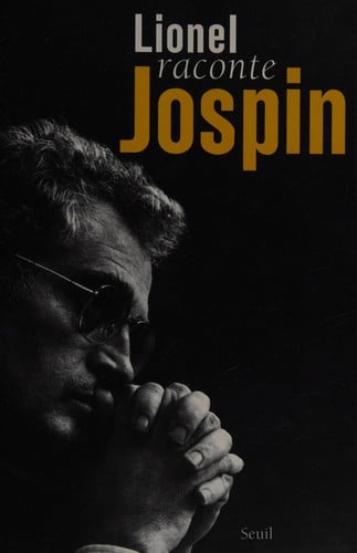 Lionel raconte Jospin