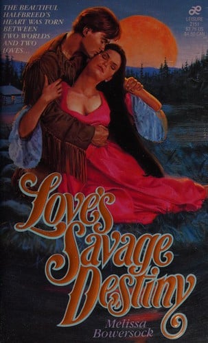Love's savage destiny