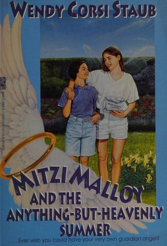 Mitzi Malloy and the Anything-But-Heavenly Summer