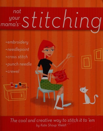 Not your mamas stitching