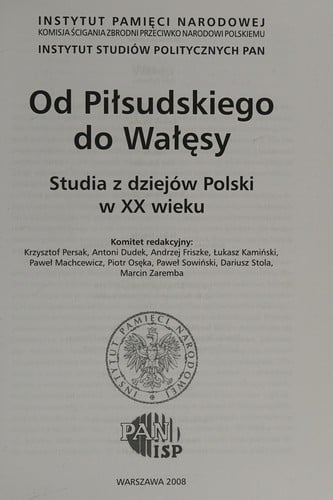 Od Piłsudskiego do Wałęsy