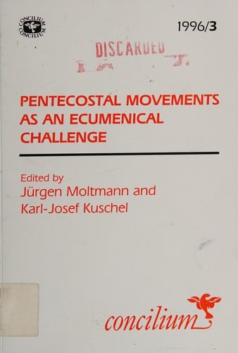 Pentecostal movements as an ecumenical challenge