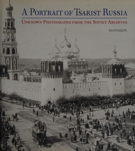 A Portrait of tsarist Russia