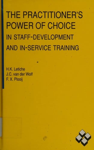 The Practitioner's power of choice in staff-development and in-service training