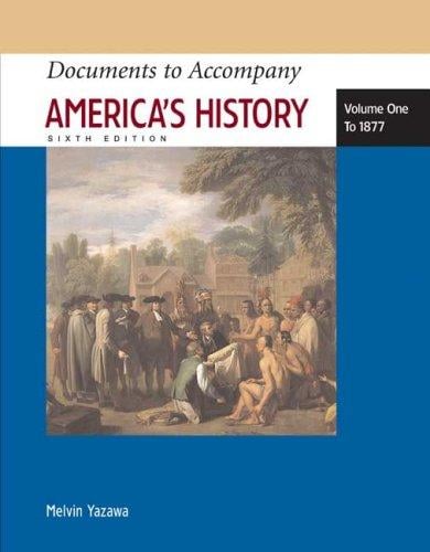 Documents to Accompany America's History, Volume One