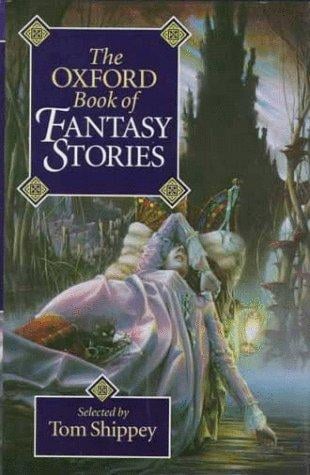 The Oxford book of fantasy stories