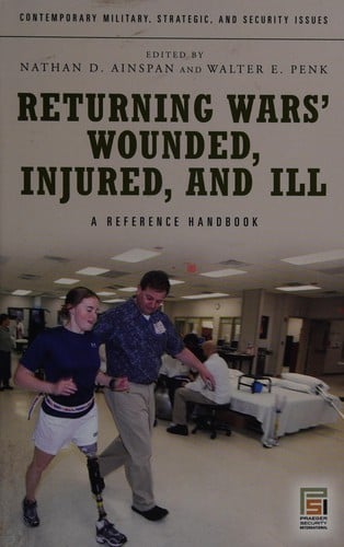 Returning wars' wounded, injured, and ill