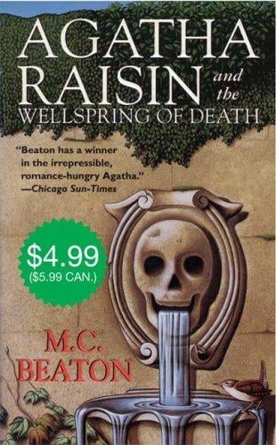Agatha Raisin and the Wellspring of Death (An Agatha Raisin Mystery)