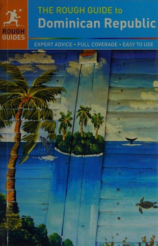 The rough guide to Dominican Republic