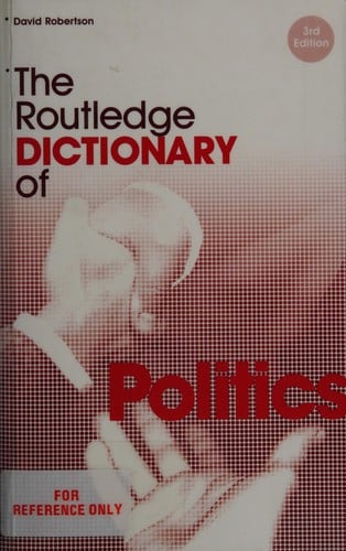 The Routledge dictionary of politics