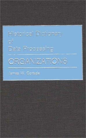 Historical dictionary of data processing--organizations