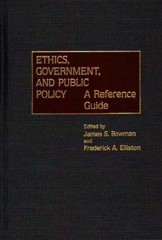 Ethics, government, and public policy