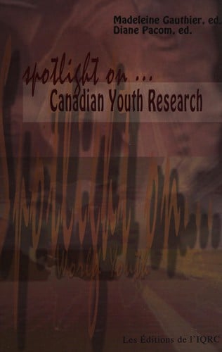 Spotlight on-- Canadian youth research