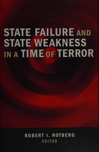 State failure and state weakness in a time of terror