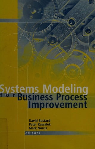 Systems modeling for business process improvement