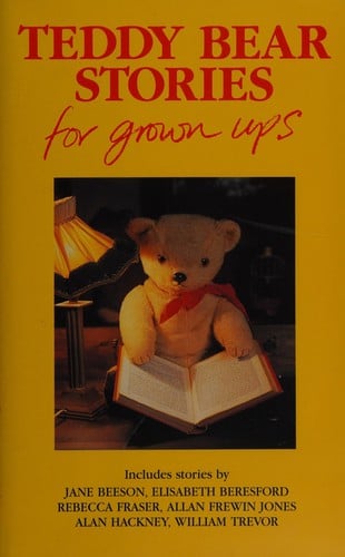 Teddy bear stories for grown ups