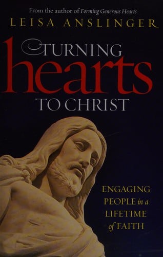 Turning hearts to Christ