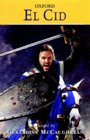 El Cid (Oxford Classic Tales)