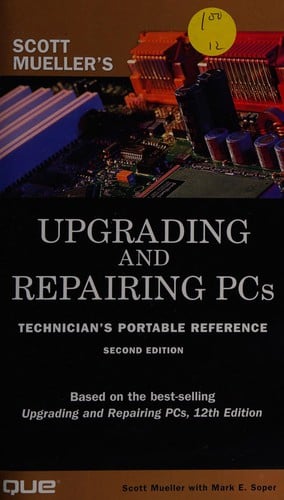 Upgrading and repairing PCs : technician's portable reference