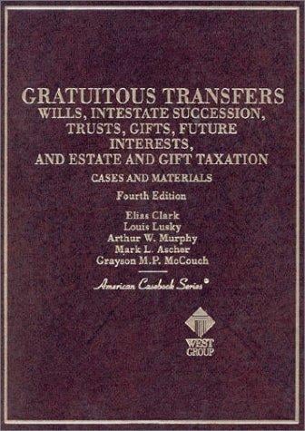 Cases and materials on gratuitous transfers