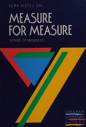 York Notes on William Shakespeare's "Measure for Measure"