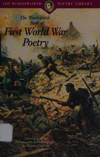 The Wordsworth book of First World War poetry