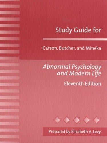 Study Guide for Abnormal Psychology and Modern Life
