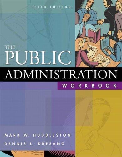 Public Administration Workbook, The