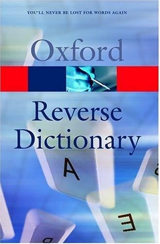 The Oxford reverse dictionary