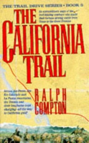 The California Trail (Trail Drive)