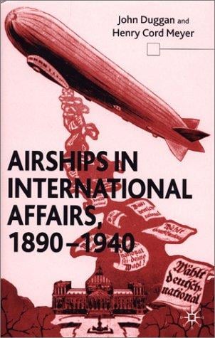 Airships in international affairs, 1890-1940