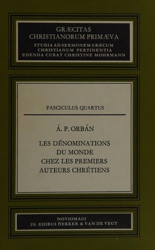 Les dénominations du monde chez les premiers auteurs chrétiens