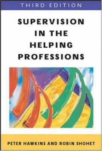Supervision in the helping professions