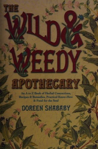 The wild & weedy apothecary