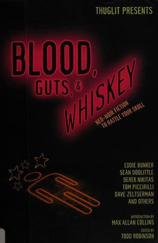 Blood, guts & whiskey