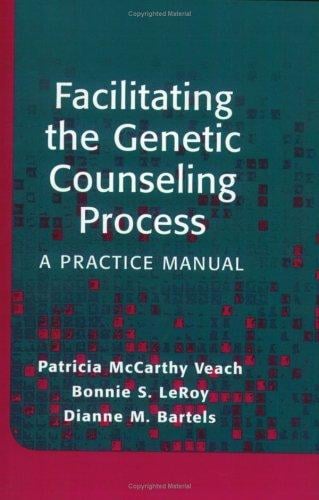 Facilitating the genetic counseling process