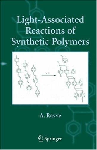 Light-associated reactions of synthetic polymers